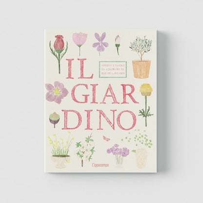IL GIARDINO ADESIVI E TAVOLE DA COLORARE DI Zoé De Las Cases ed. Ippocampo